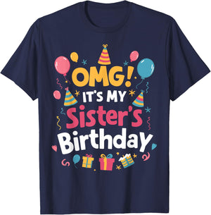 Birthday Squad OMG It's My Sister's Birthday T-Shirt - T-Shirt | Navy