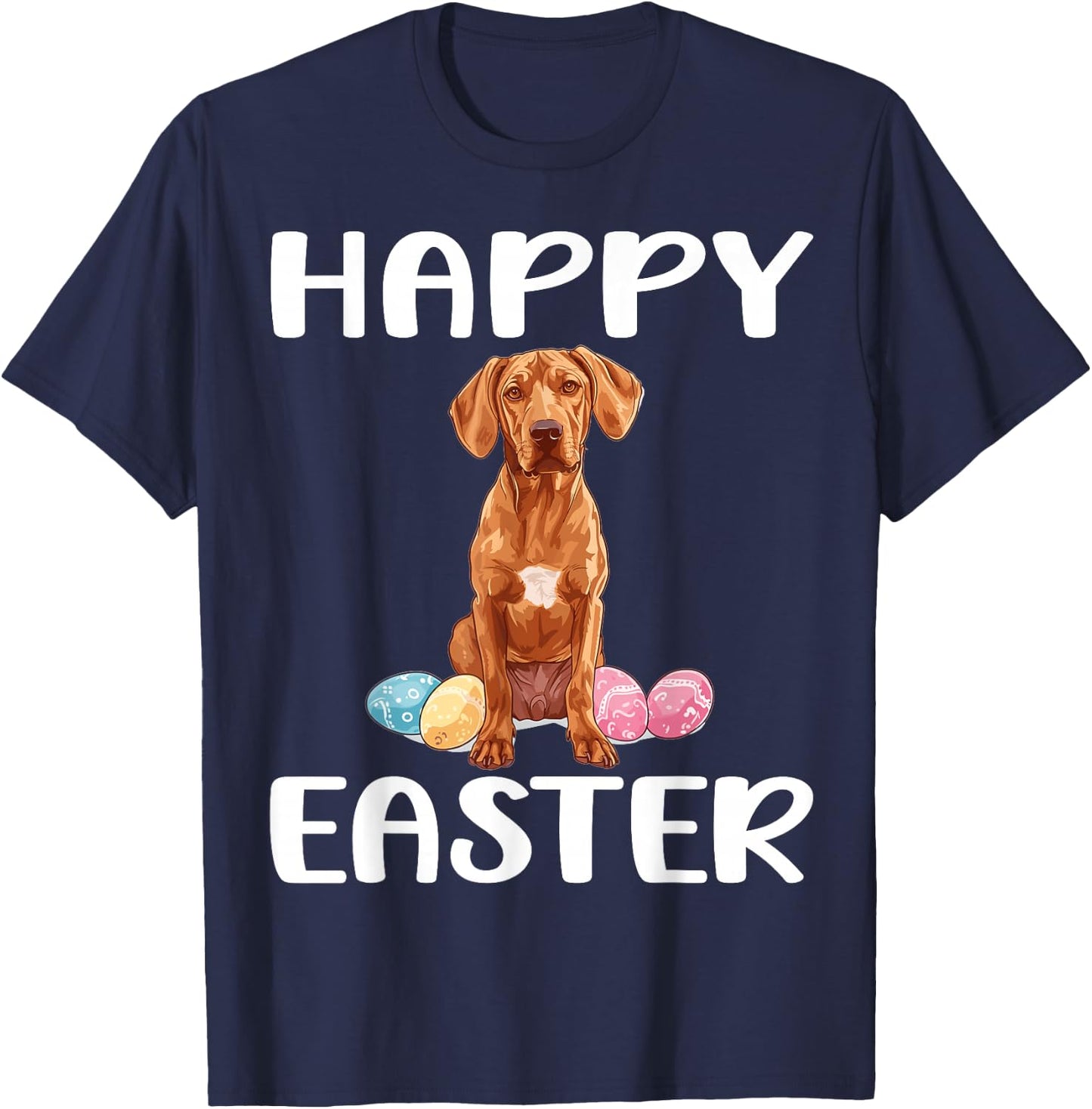 Rhodesian Ridgeback Dog Breed Happy Easter Men Women Kids T-Shirt - T-Shirt | Navy
