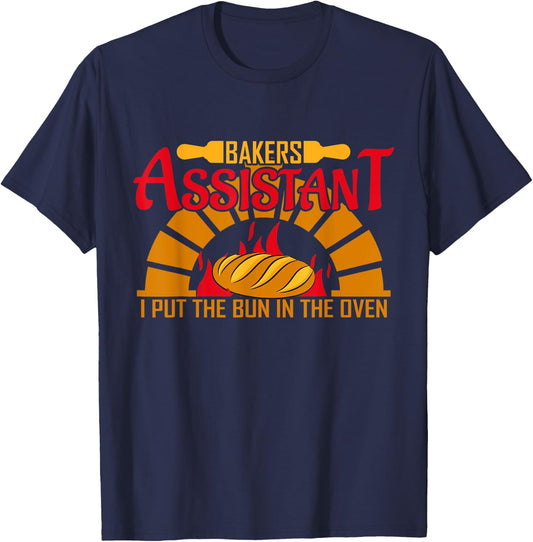 Baker's Assistant I Put The Bun In The Oven T-Shirt - T-Shirt | Navy
