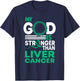 Faith My God Is Stronger Than Liver Cancer Awareness T-Shirt - T-Shirt | Navy