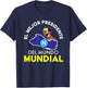 El Mejor Presidente del Mundo Mundial, Nayib Bukele T-Shirt - T-Shirt | Navy