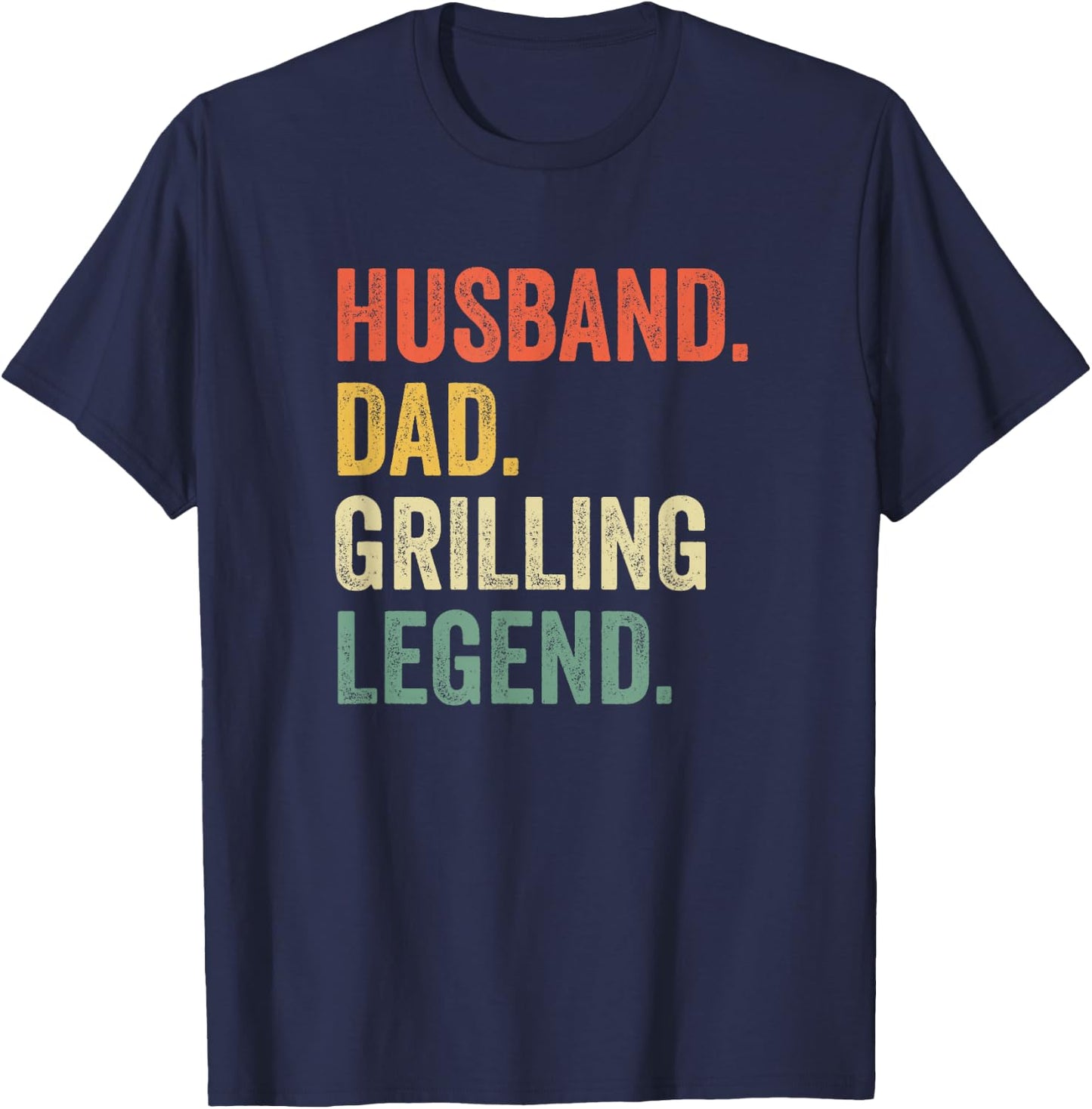 Grilling BBQ Father Funny Husband Grill Dad Legend T-Shirt - T-Shirt | Navy