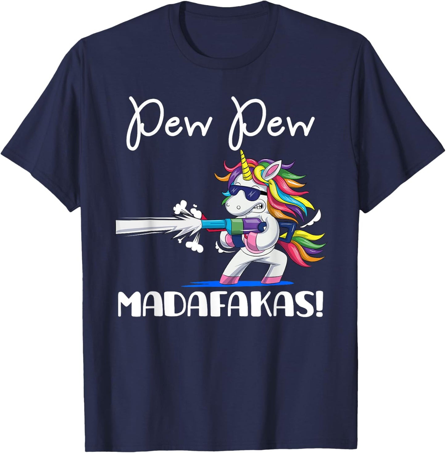 Unicorn PewPewPew Madafakas Crazy Pew Unicorn Funny Gift T-Shirt - T-Shirt | Navy