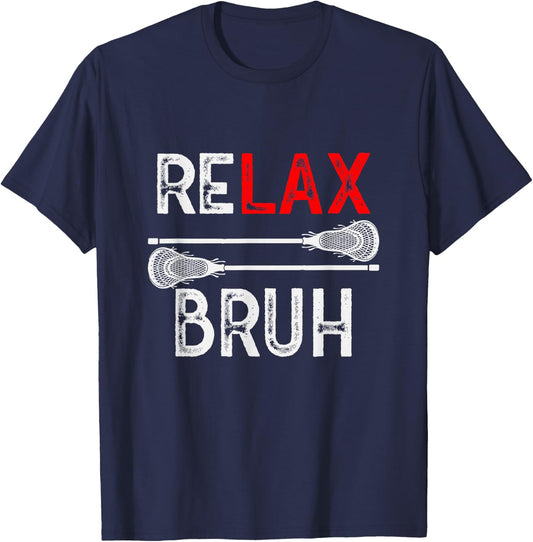 Lacrosse RELAX Bruh LAX Girl Boy Teen Funny T-Shirt - T-Shirt | Navy
