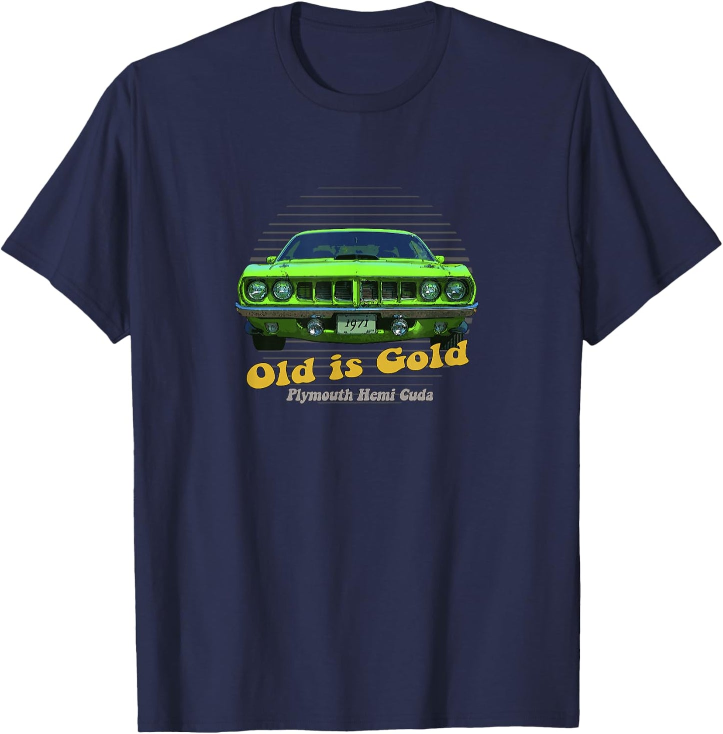 Plymouth Hemi Cuda American Muscle Car Old is Gold T-Shirt - T-Shirt | Navy