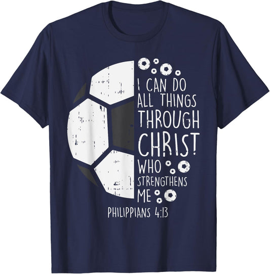 Soccer Footbal i can do things Bible God Jesus Gift T-Shirt - T-Shirt | Navy
