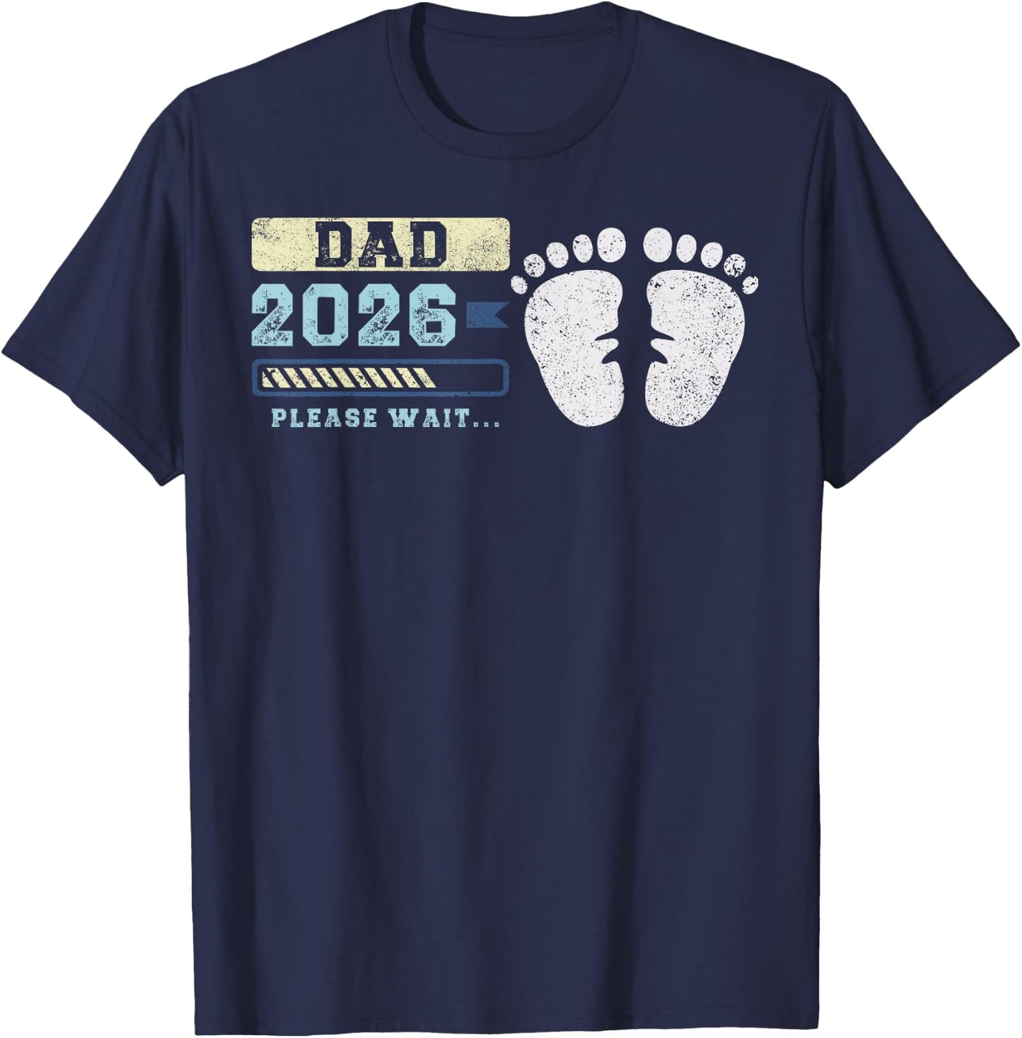 Dad 2026, Baby Announcement, Expecting Father, Fatherhood T-Shirt - T-Shirt | Navy