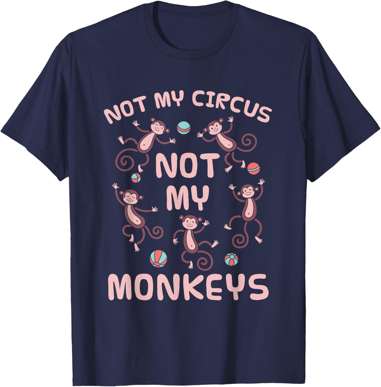 Nicht Mein Zirkus Nicht Meine Monkeys T-Shirt - T-Shirt | Navy