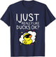 I Just Really Like Ducks Ok Funny Farmer Quote Duck Owner T-Shirt - T-Shirt | Navy