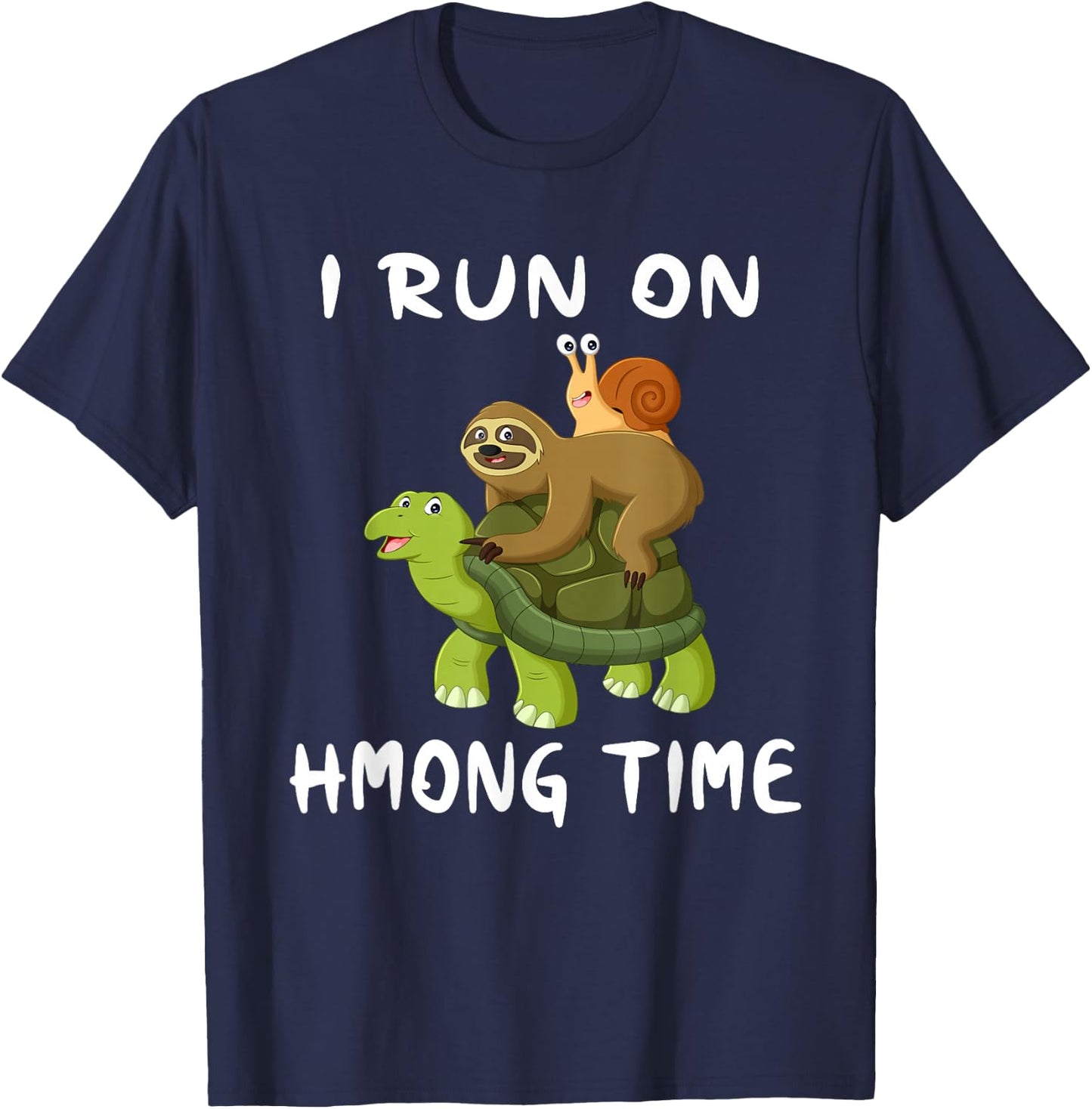 I Run On Hmong Time Funny Hmoob Culture Themed T-Shirt - T-Shirt | Navy
