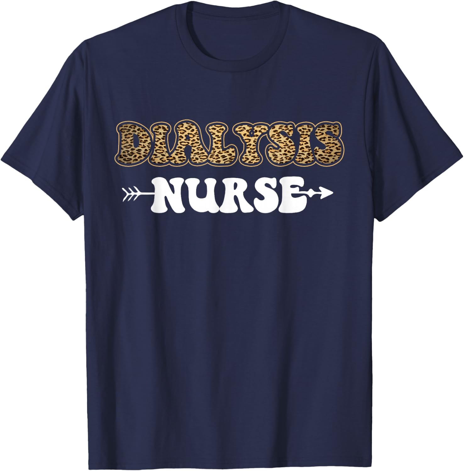 Dialysis Nurse Leopard Cheetah Dialysis Nurse T-Shirt - T-Shirt | Navy
