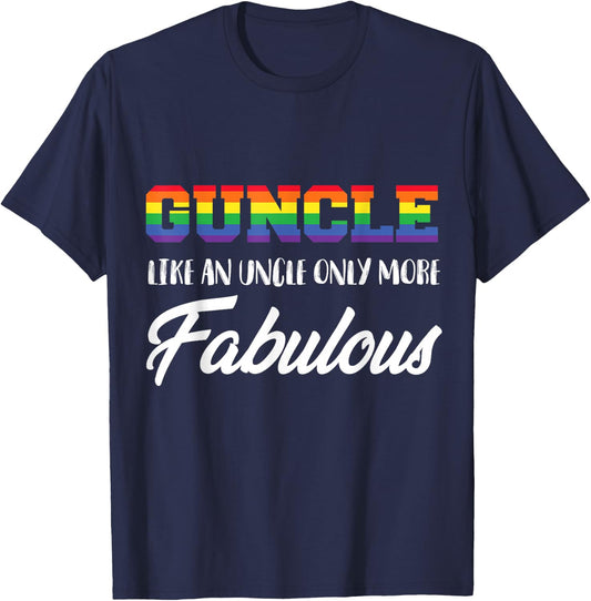 Guncle - Gay Uncle & Brother Fabulous Family Pride - More T-Shirt - T-Shirt | Navy