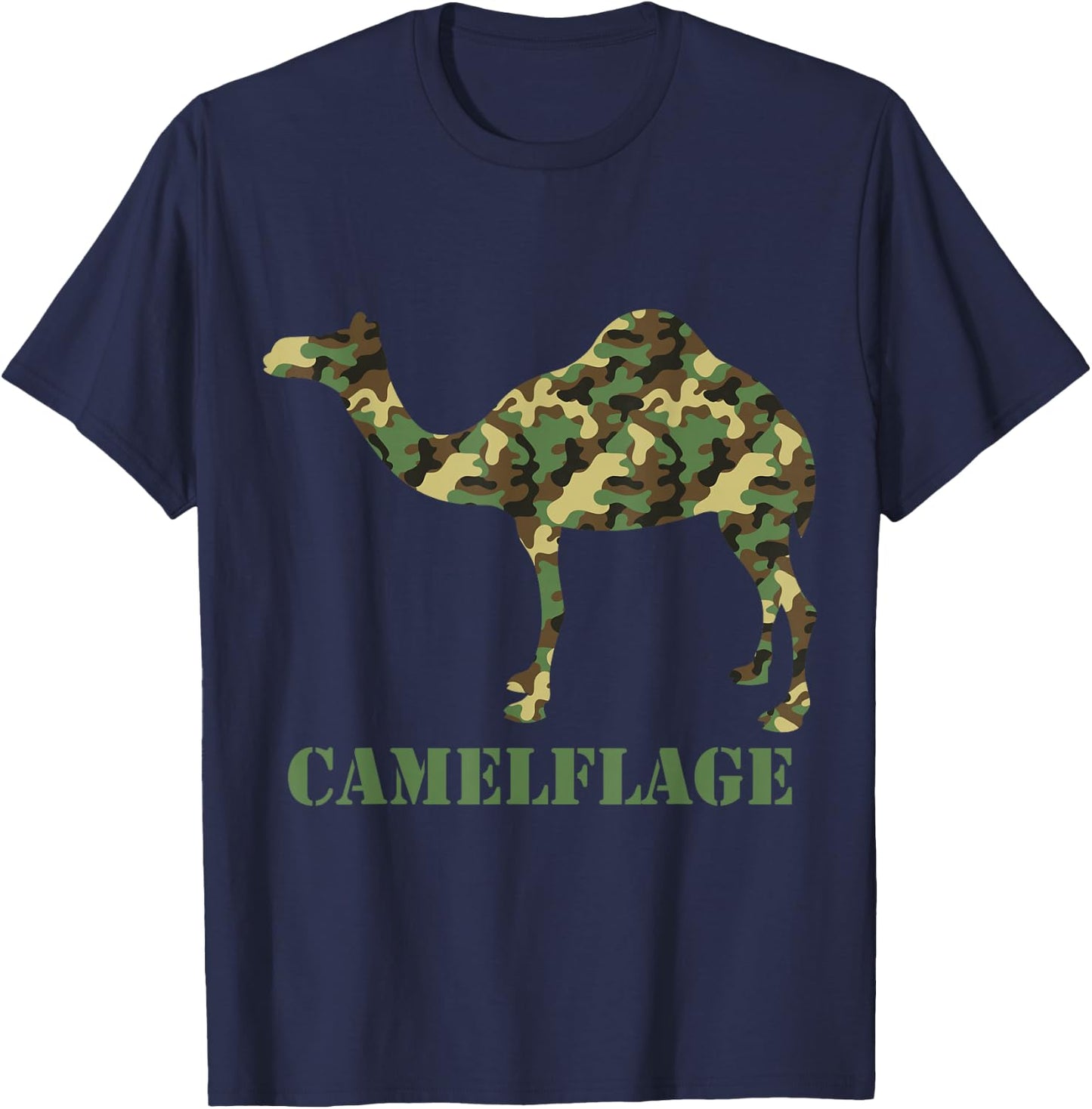Camelflage I Camel Camouflaged Camo Pants Hump Day T-Shirt - T-Shirt | Navy