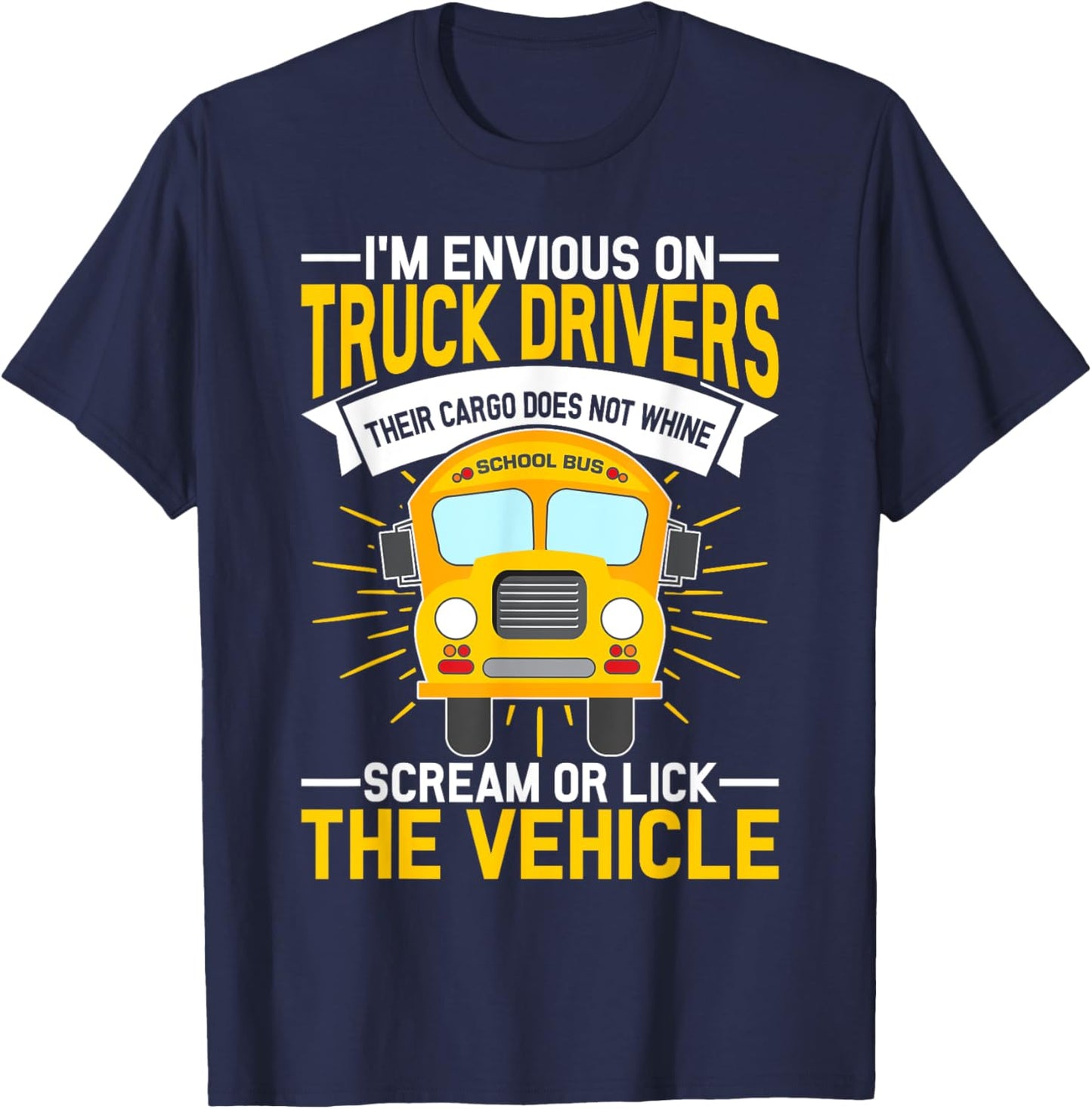 Funny School Bus Driver T-Shirt - T-Shirt | Navy