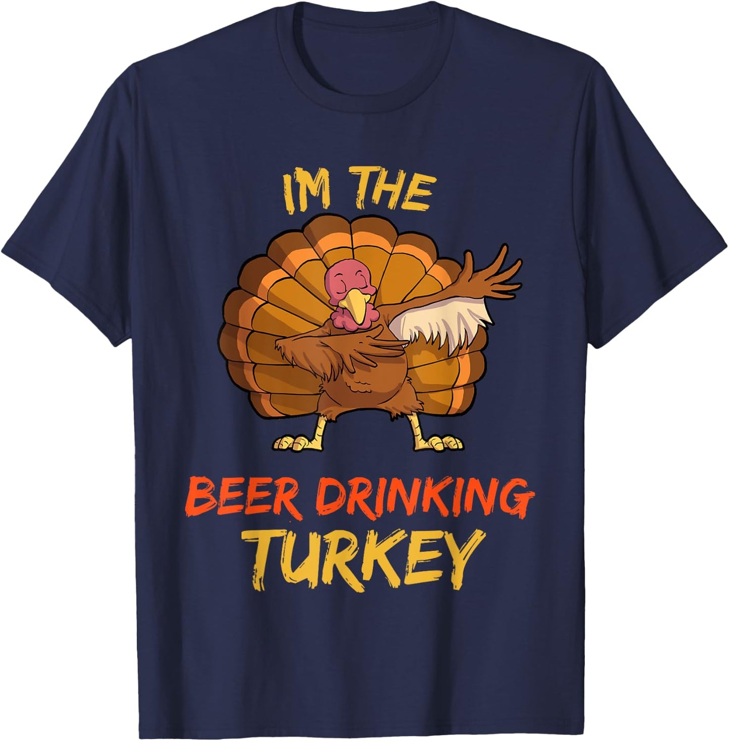 Beer Turkey Matching Family Group Thanksgiving Party PJ T-Shirt - T-Shirt | Navy