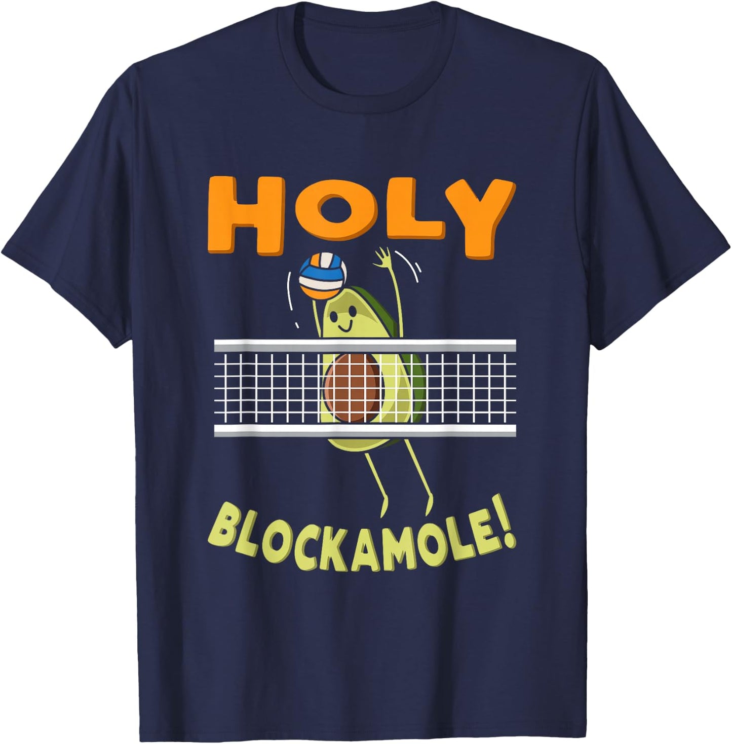 Holy Blockamole Avocado Beach Volleyball Player Vegan Veggie T-Shirt - T-Shirt | Navy