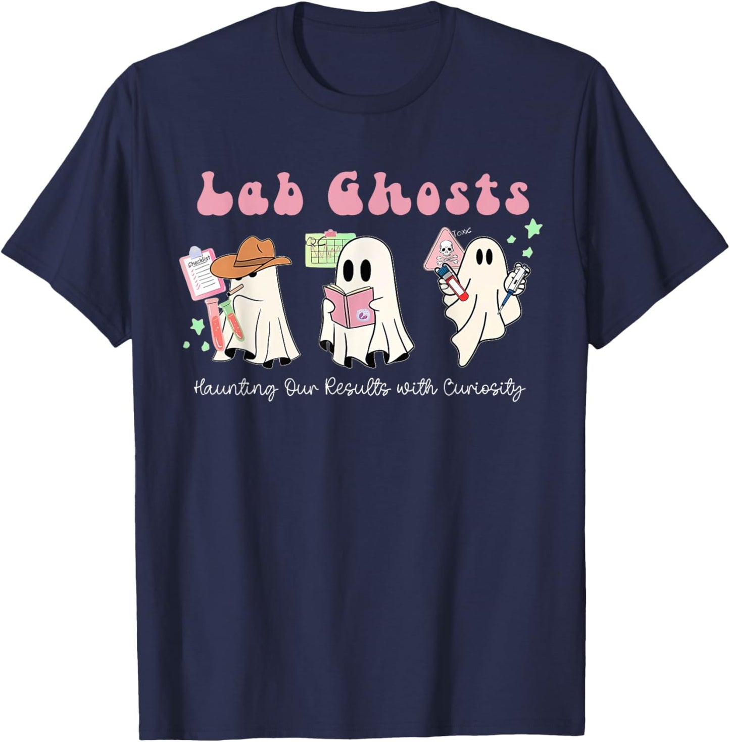 Halloween Costume Ghost Teacher Laboratory Lab Technologist Men Women T-Shirt - T-Shirt | Navy