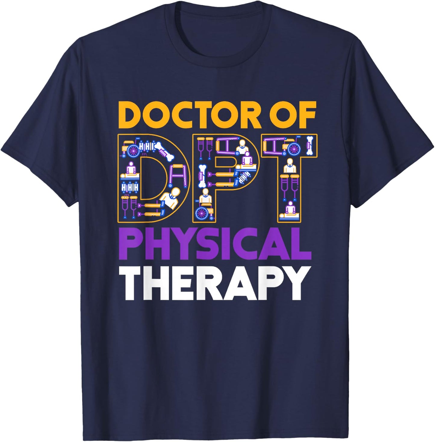 Physiotherapist Practice Doctor Gift Physiotherapy T-Shirt - T-Shirt | Navy