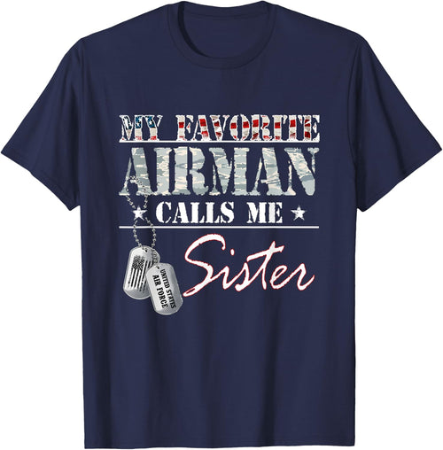My Favorite Airman Calls Me Sister Air Force Family Matching