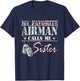 My Favorite Airman Calls Me Sister Air Force Family Matching T-Shirt - T-Shirt | Navy