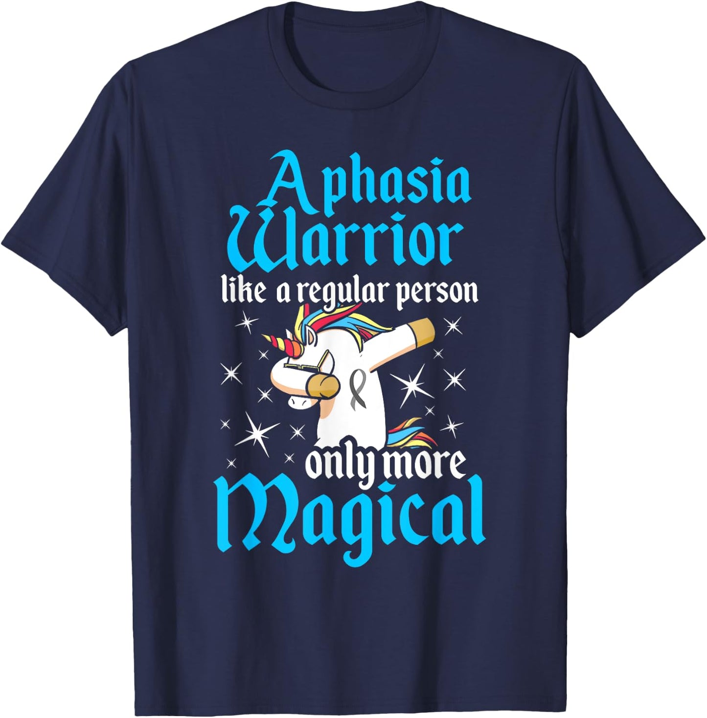 Aphasia Warrior Magical Survivor Awareness T-Shirt - T-Shirt | Navy