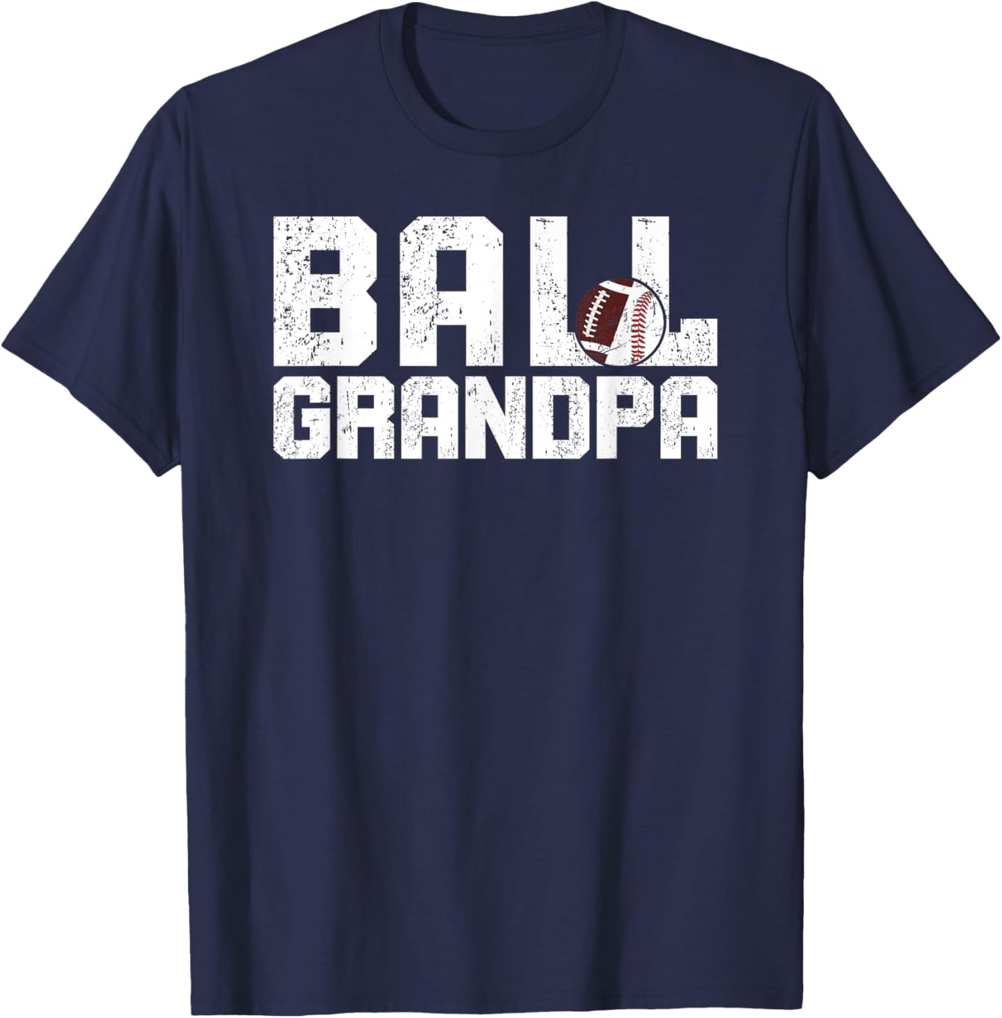 Ball Grandpa Proud Baseball Football Grandpa T-Shirt - T-Shirt | Navy