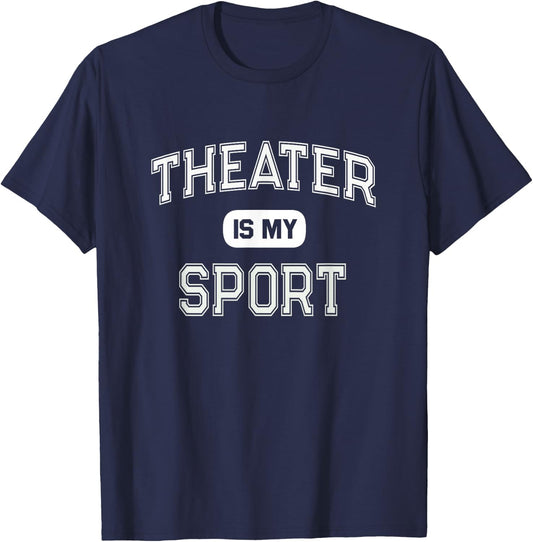 I Survived Performing Arts School THEATER IS MY SPORT Drama T-Shirt - T-Shirt | Navy
