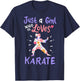 Karate Just A Girl Who Loves Karate Gift Small T-Shirt - T-Shirt | Navy