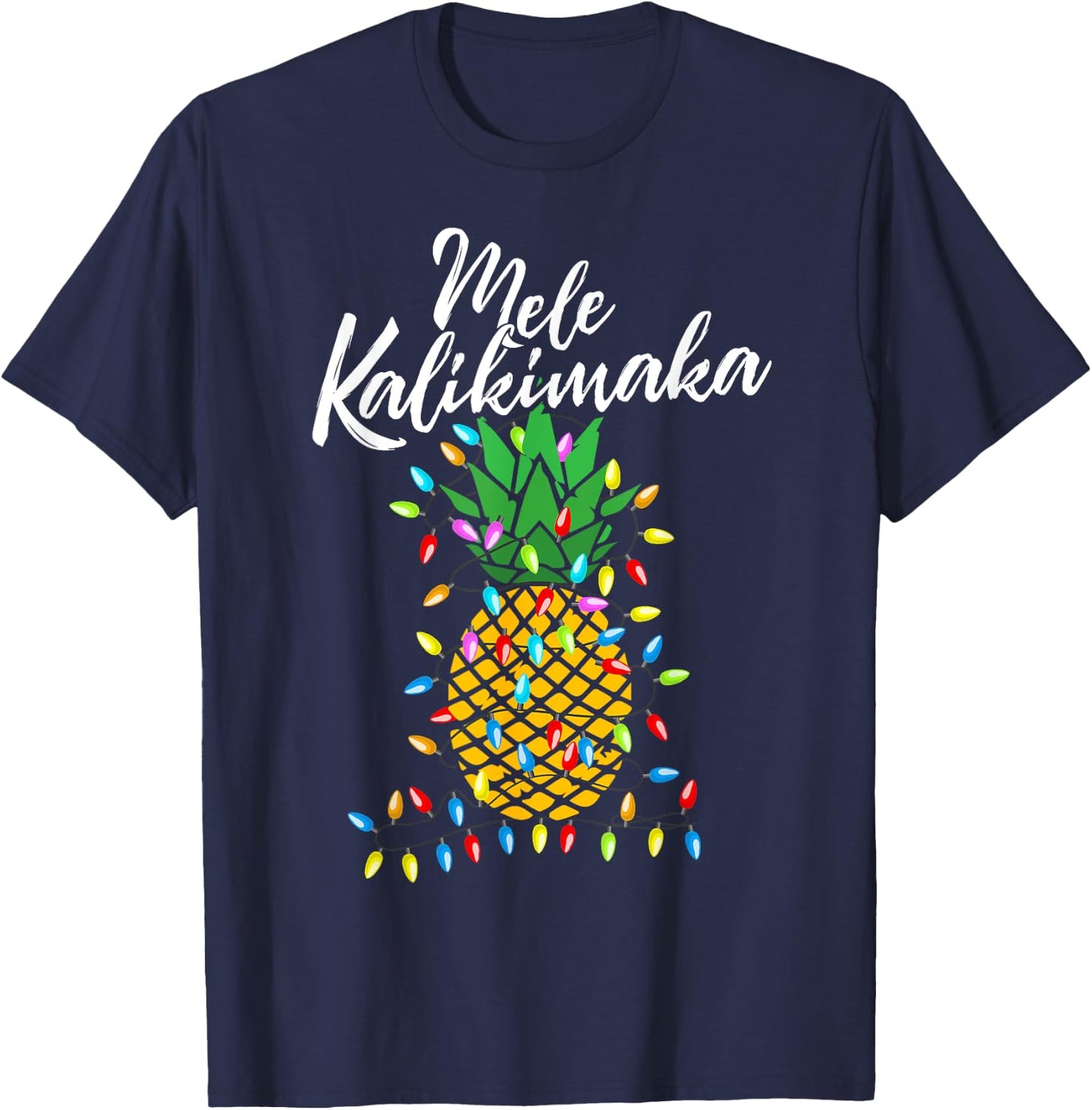 Mele Kalikimaka Pineapple Hawaii - Merry Christmas T-Shirt - T-Shirt | Navy