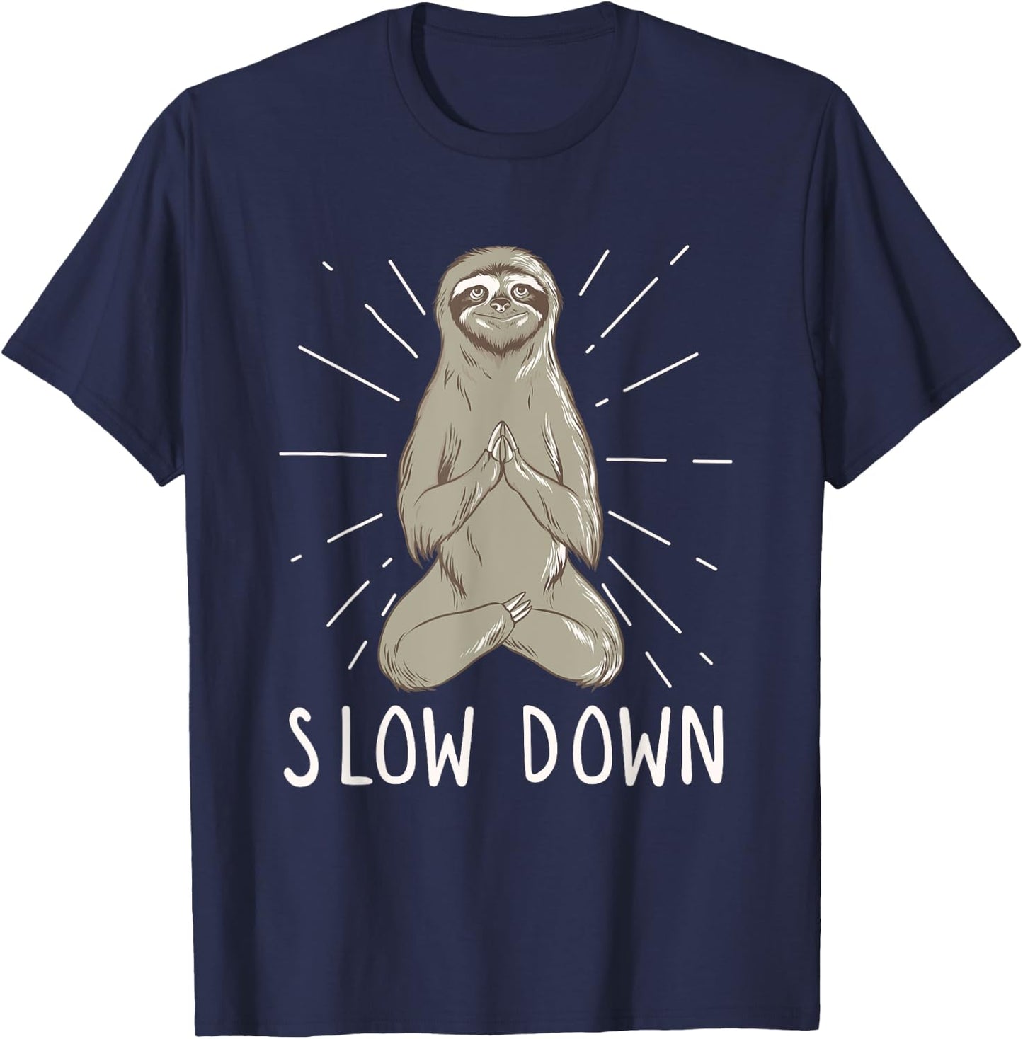 Slow Down Yoga Sloth - Funny Meditation & Yoga T-Shirt - T-Shirt | Navy