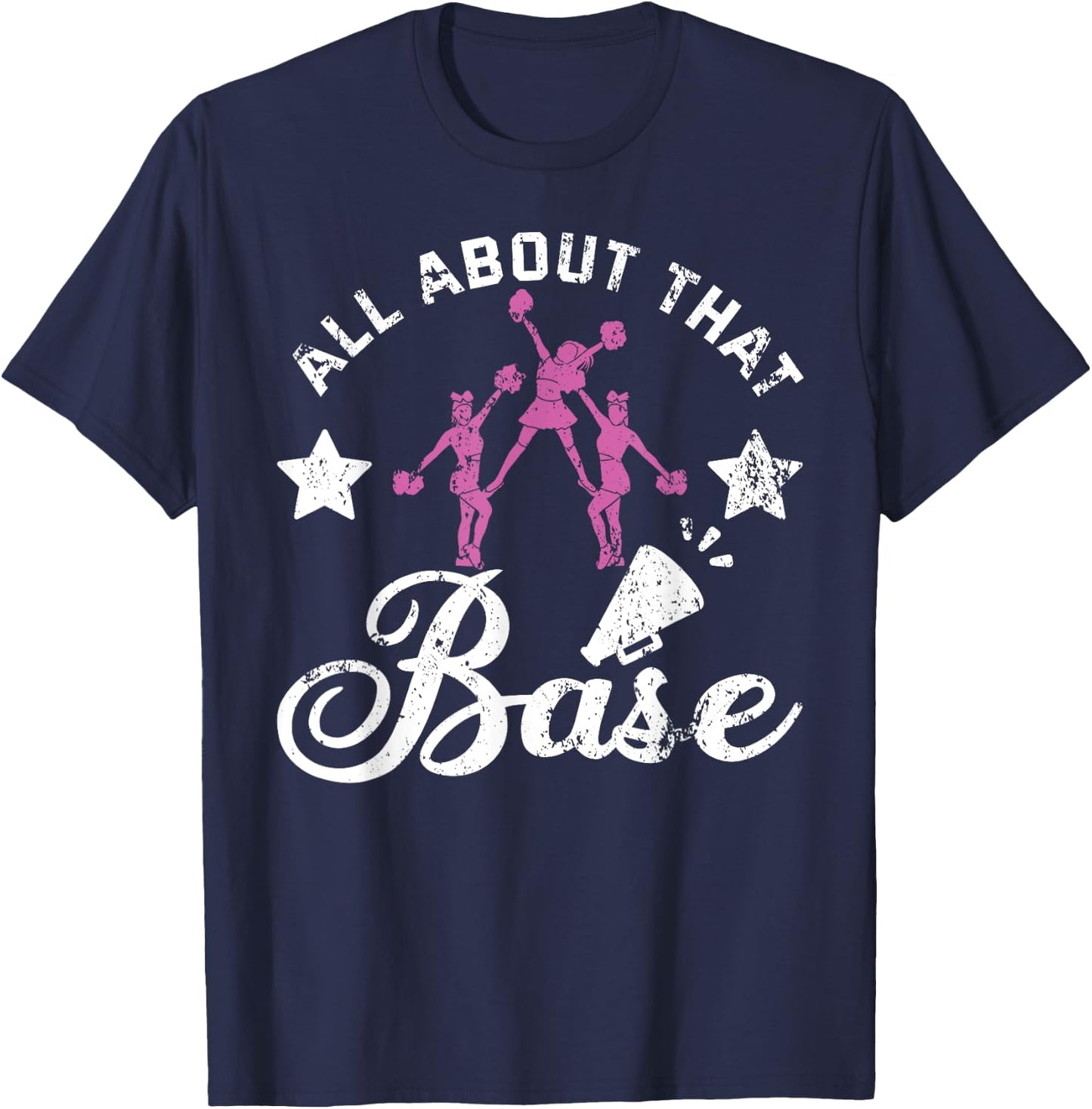 Women Squad Funny Cheerleading All About That Base Cheer T-Shirt - T-Shirt | Navy