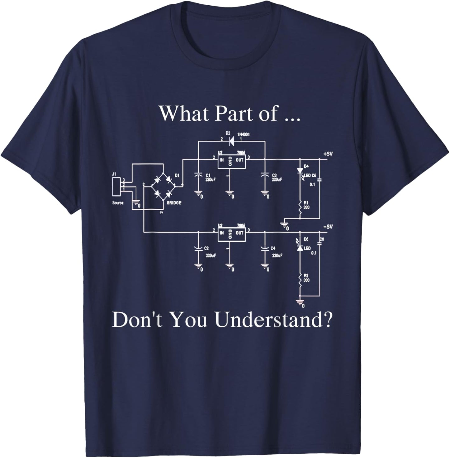 Electrical Engineer, Funny Technology Sarcasm T-Shirt - T-Shirt | Navy