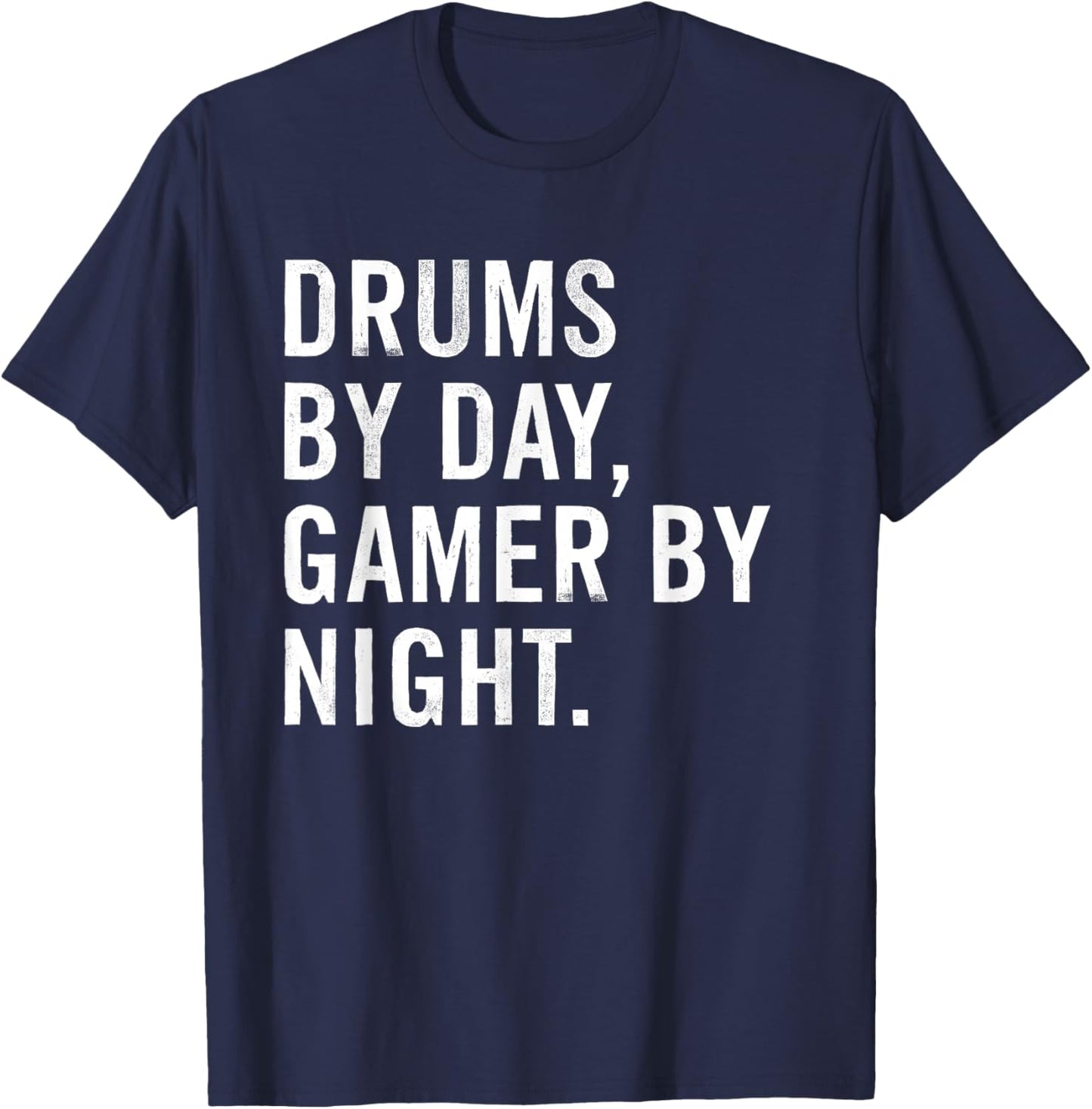Funny Drums Musician Typography Gifts Drums By Day Gamer By Night Black Short Sleeve T-Shirt - T-Shirt | Navy