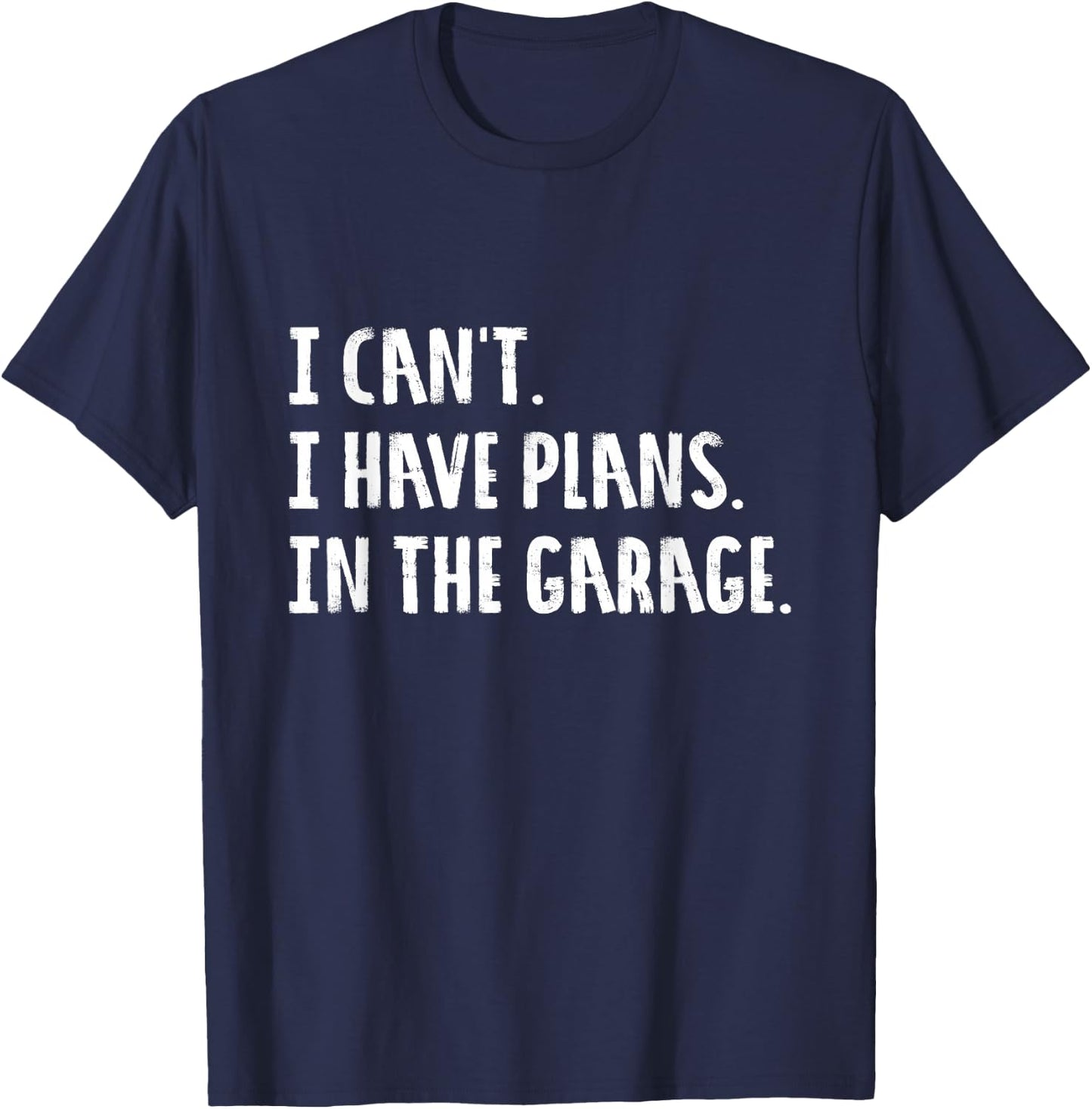 Engineer Garage Car Guy Saracastic Joke | Small T-Shirt - T-Shirt | Navy