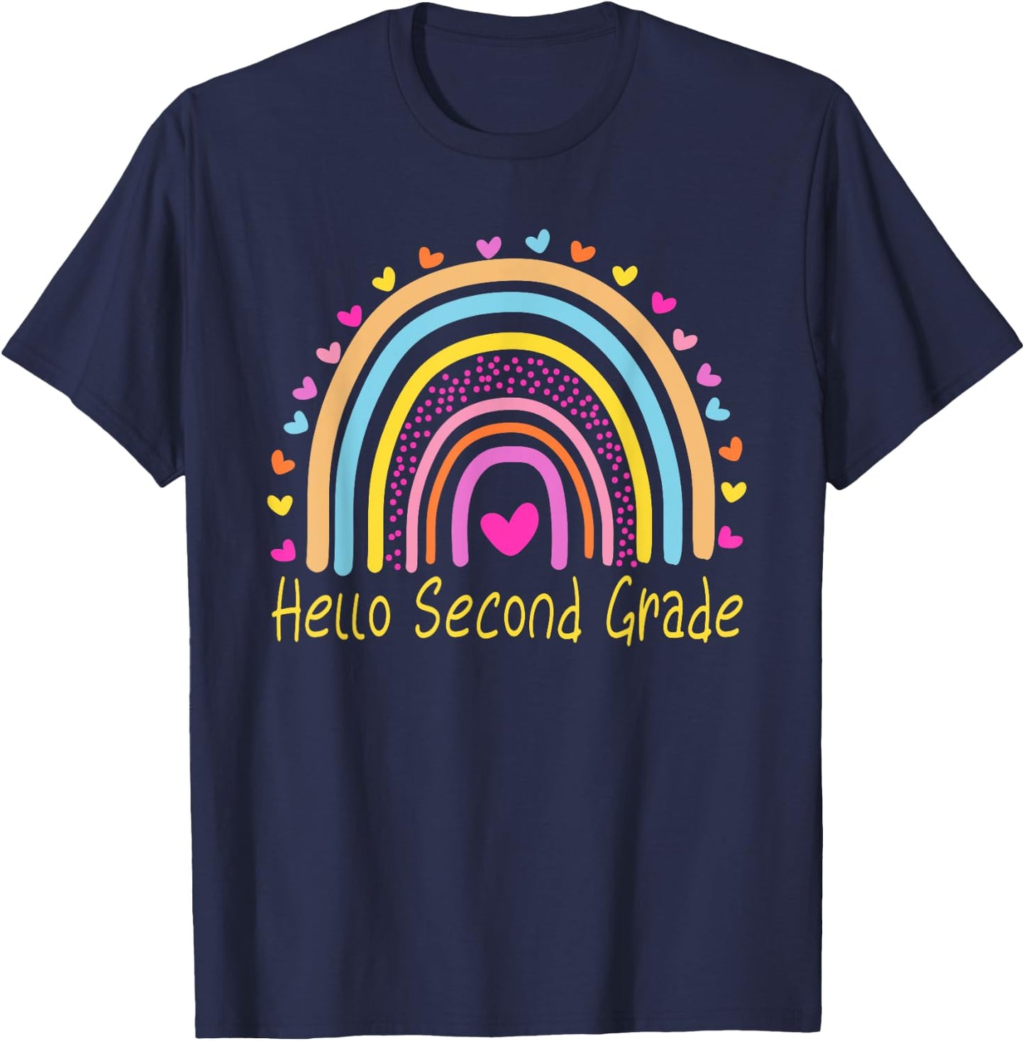 Hello Second Grade Teacher Rainbow T-Shirt - T-Shirt | Navy