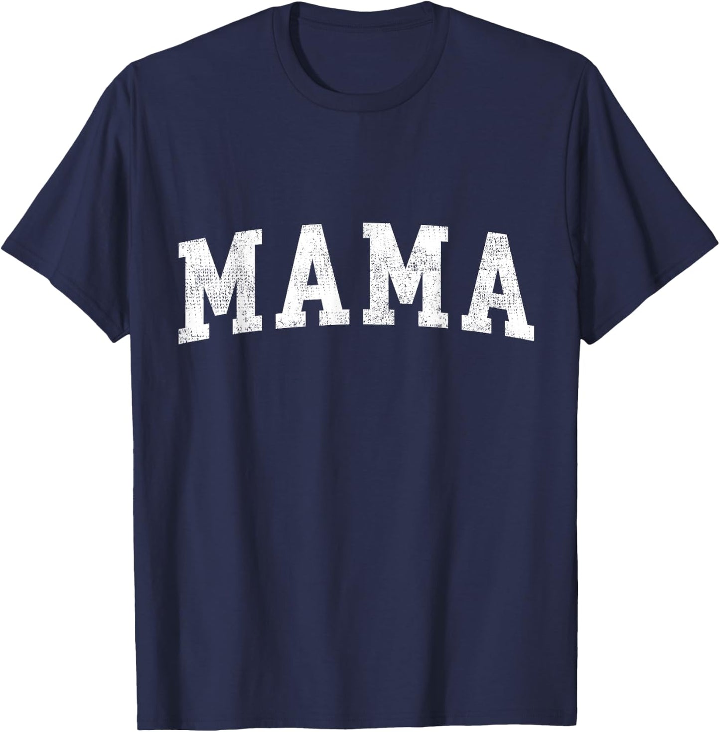Mama Classic Bold Font Mama Birthday Gift T-Shirt - T-Shirt | Navy