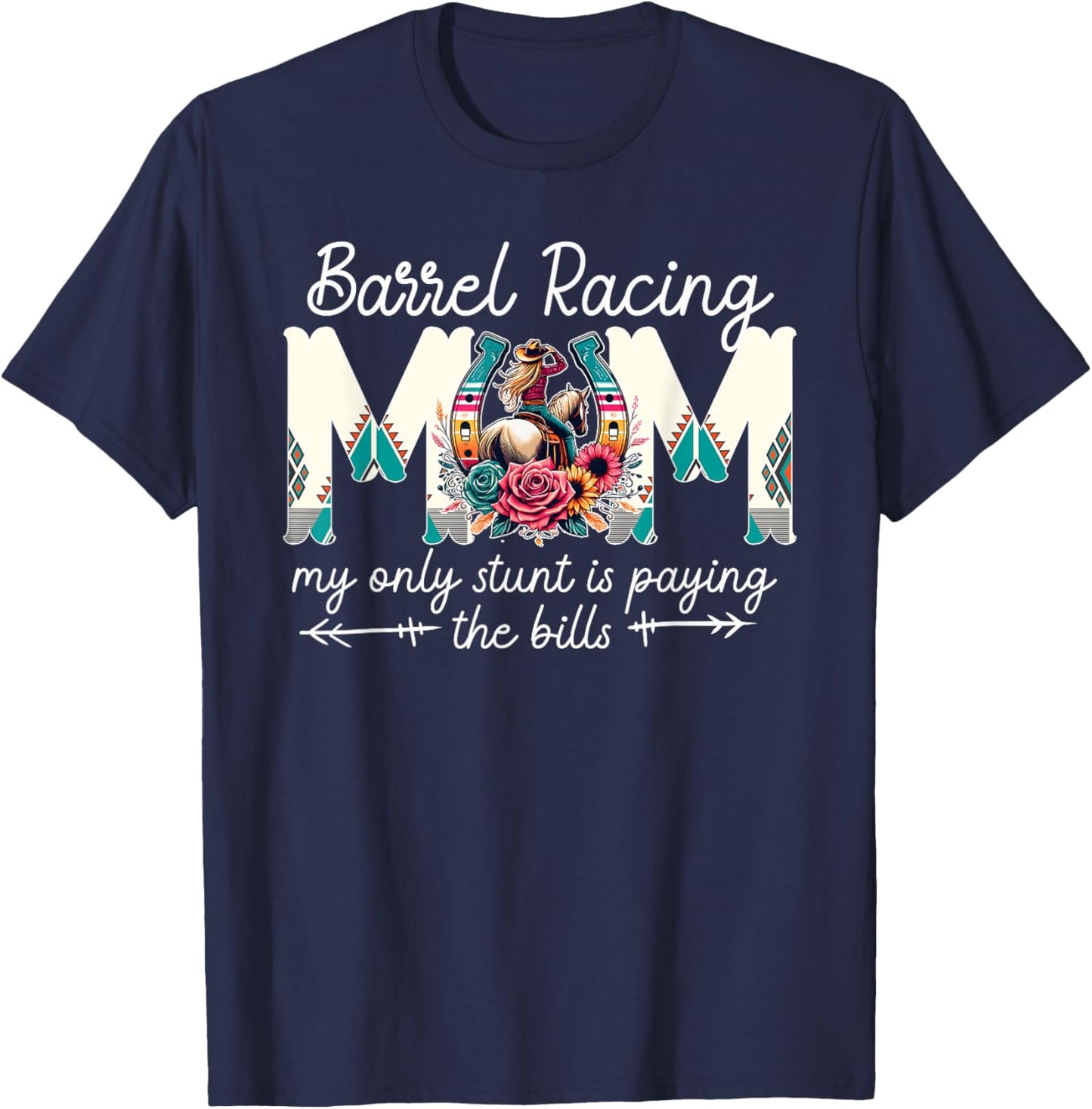 Barrel Racing Mom Funny Barrel Racer Mom Barrel Race Mama T-Shirt - T-Shirt | Navy