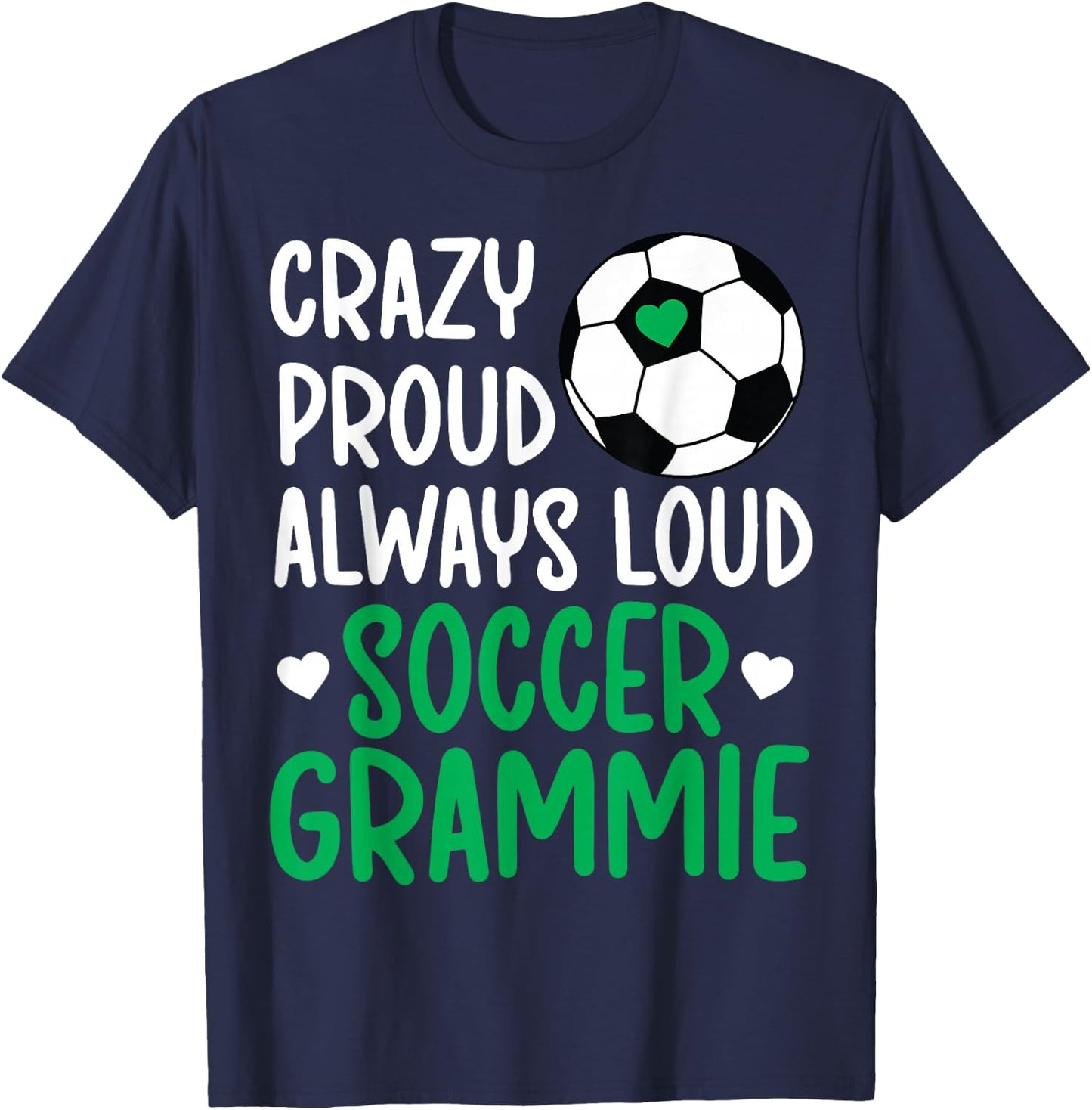 Crazy Proud Soccer Grammie Of A Soccer Player Grammie T-Shirt - T-Shirt | Navy