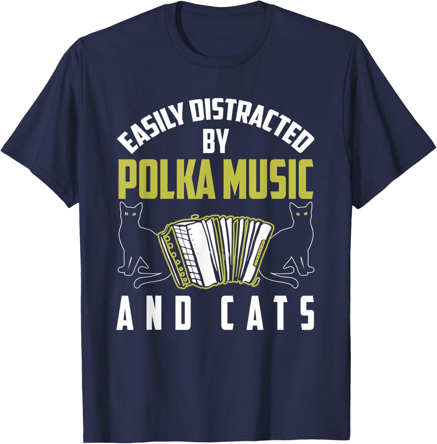 Polka Shirt Funny Cat Lover Polka Music Polka Lover Gift Women Kids T-Shirt - T-Shirt | Navy