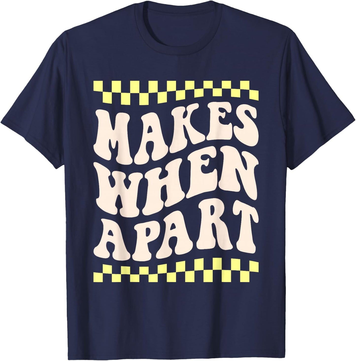 nothing makes sense when we're apart matching couples BFF T-Shirt - T-Shirt | Navy