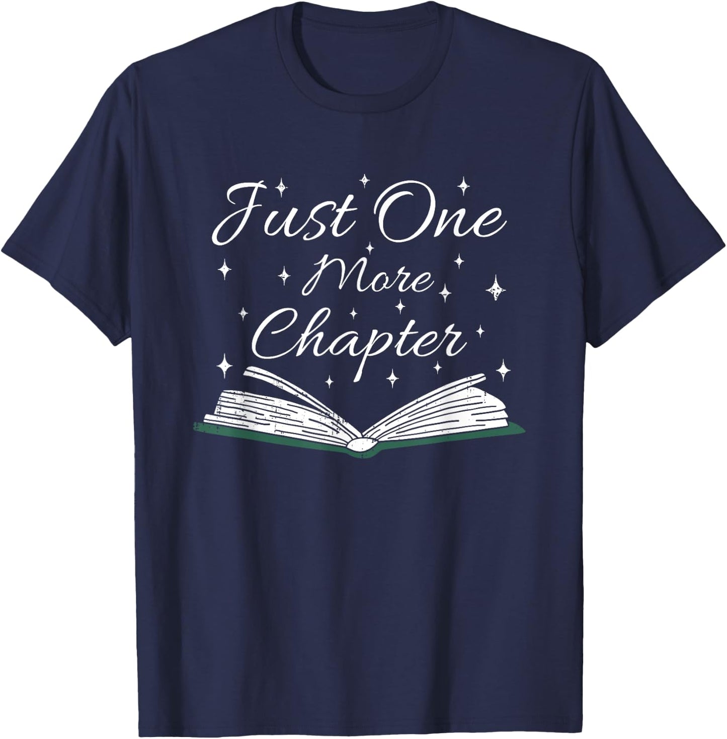Bookaholic Funny Saying About Books Just One More Chapter T-Shirt - T-Shirt | Navy