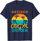 Retired Obgyn Uniform Tropical Island Retirement T-Shirt - T-Shirt | Navy