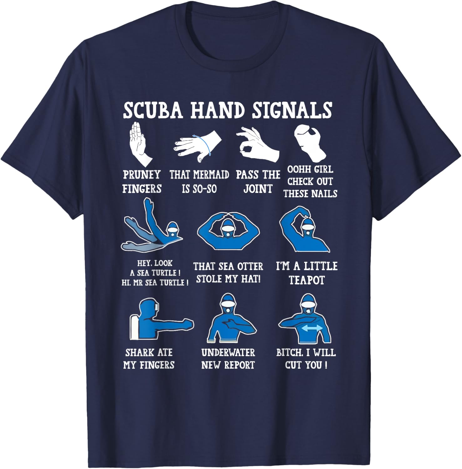 Funny Scuba Hand Signals Scuba Diving Dive T-Shirt - T-Shirt | Navy