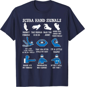 Funny Scuba Hand Signals Scuba Diving Dive T-Shirt - T-Shirt | Navy