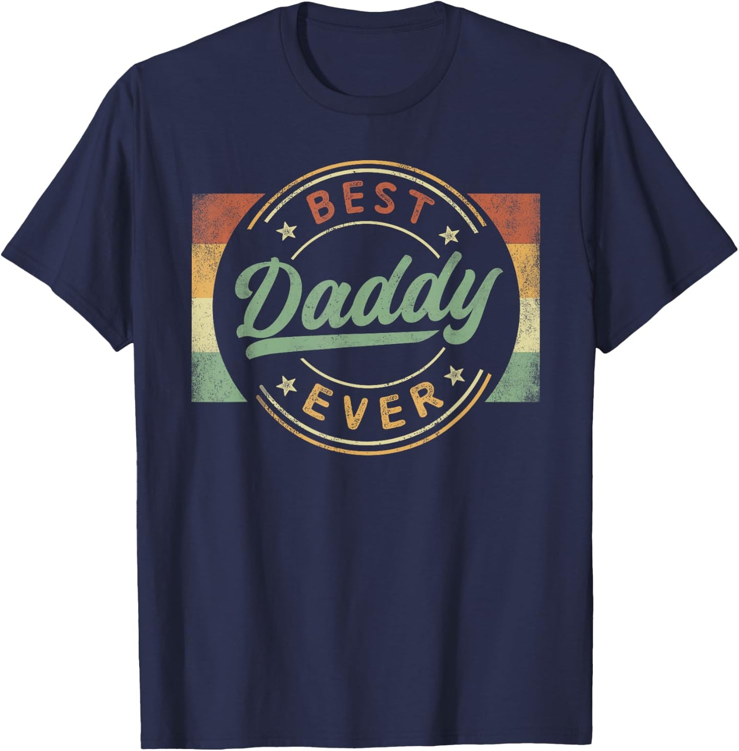 Best Daddy Ever Emblem Father's Day Daddy Gifts Dad T-Shirt - T-Shirt | Navy