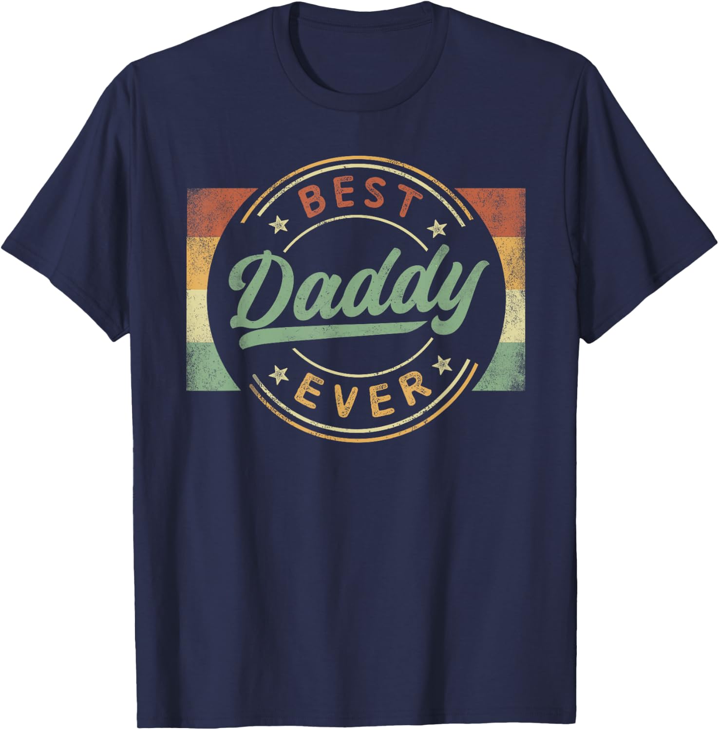 Best Daddy Ever Emblem Father's Day Daddy Gifts Dad T-Shirt - T-Shirt | Navy