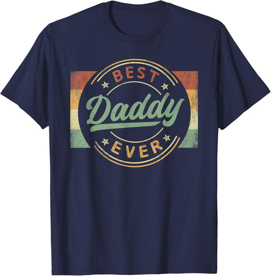 Best Daddy Ever Emblem Father's Day Daddy Gifts Dad T-Shirt - T-Shirt | Navy