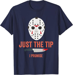 Just The Tip I Promise Funny Halloween Costume T-Shirt - T-Shirt | Navy
