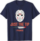 Just The Tip I Promise Funny Halloween Costume T-Shirt - T-Shirt | Navy