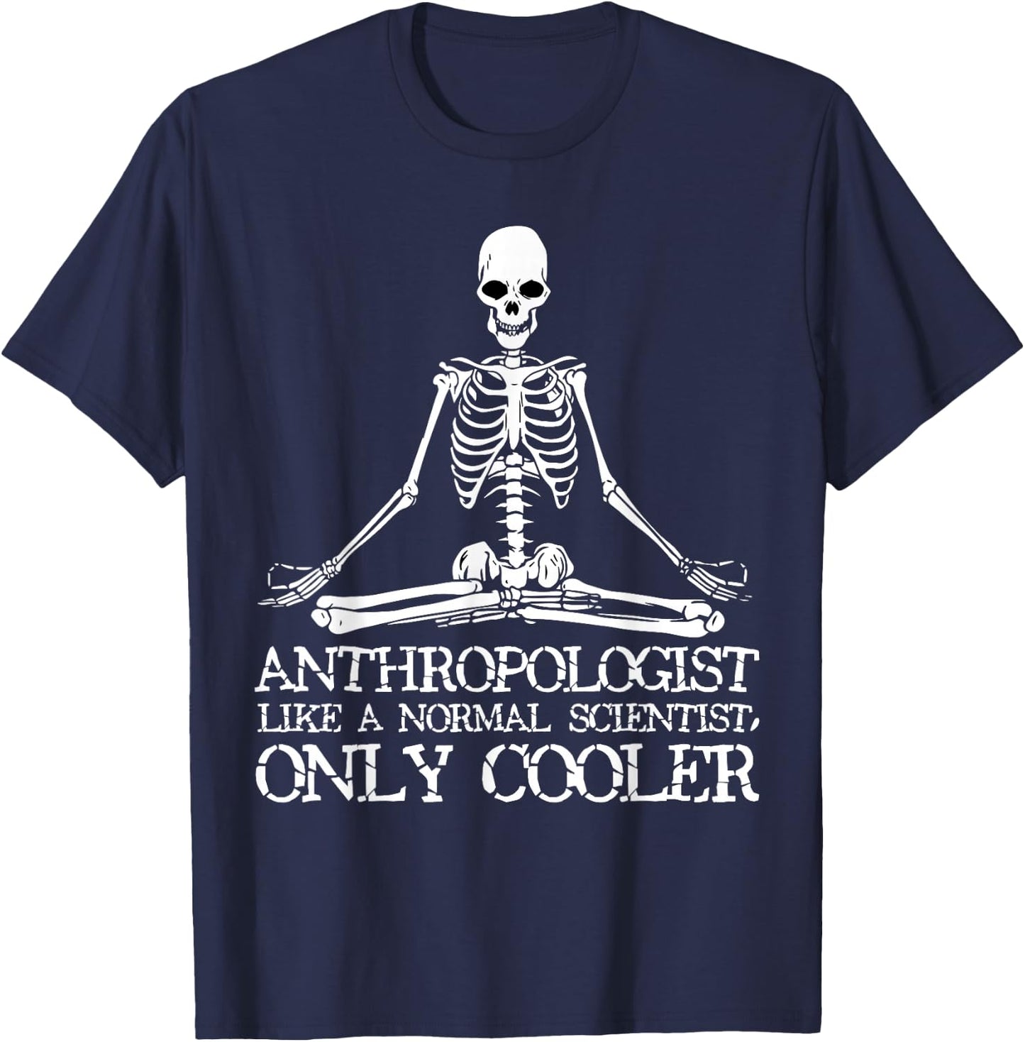 Anthropology Yoga Skeleton Anthropologist T-Shirt - T-Shirt | Navy